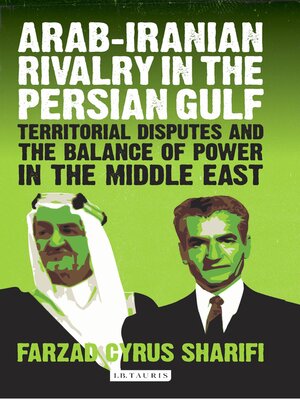cover image of Arab-Iranian Rivalry in the Persian Gulf